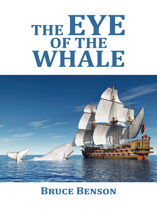 Title details for The Eye of the Whale by Bruce Benson - Available